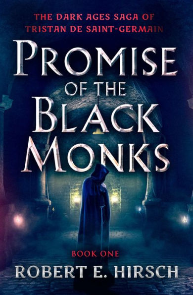 La promesa de los monjes negros (La saga de la Edad Media de Tristan De Saint-Germain)