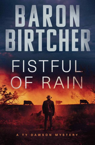 Fistful Of Rain (The Ty Dawson Mysteries)