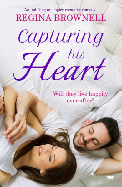 Capturing His Heart: An Uplifting And Spicy Romantic Comedy