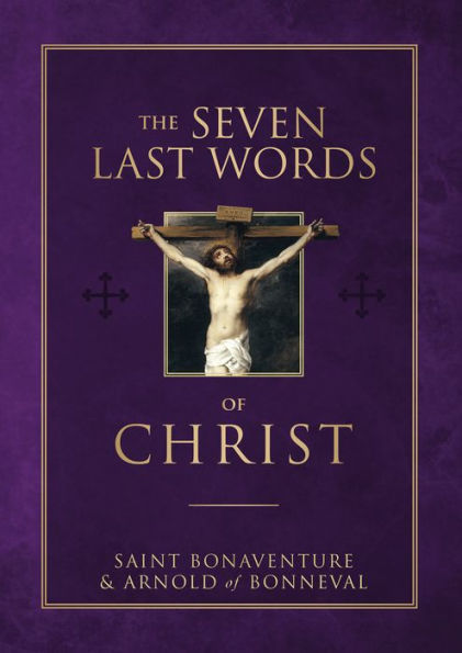 The Seven Last Words Of Christ