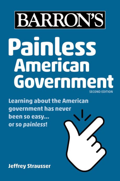 Gobierno estadounidense indoloro, segunda edición (Barron'S Painless)