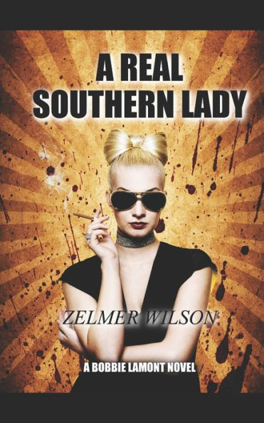 A Real Southern Lady: Bobbie Lamont #3 (The Bobbie Lamont Series)