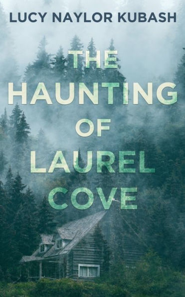 The Haunting Of Laurel Cove