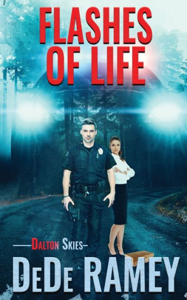 Flashes Of Life (Dalton Skies)