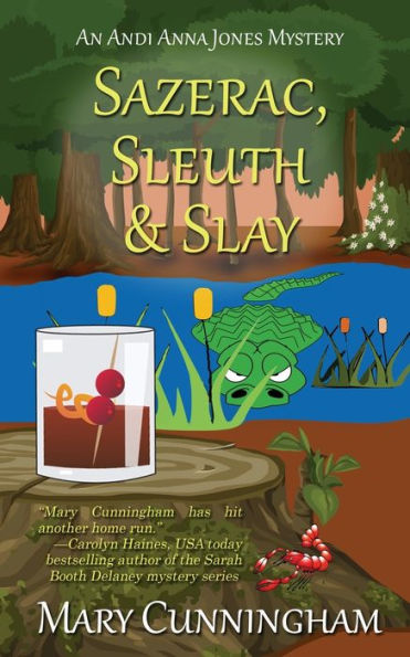 Sazerac, Sleuth & Slay (An Andi Anna Jones Mystery)