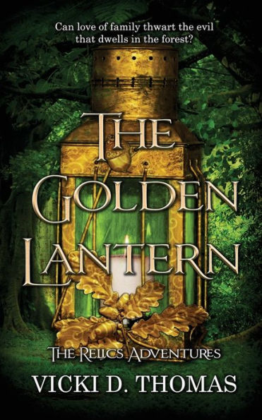 The Golden Lantern (The Relics Adventures, Book 2)