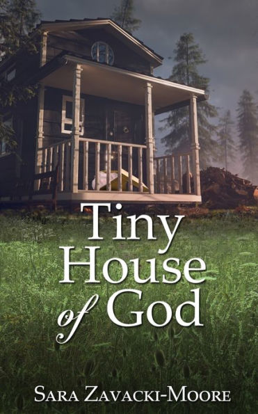 Tiny House Of God
