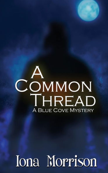 A Common Thread (Blue Cove Mystery)