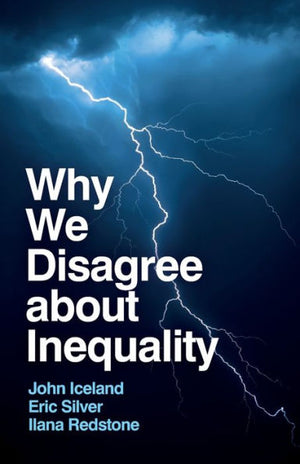 Why We Disagree About Inequality: Social Justice Vs. Social Order