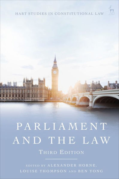 Parliament And The Law (Hart Studies In Constitutional Law)