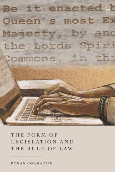The Form Of Legislation And The Rule Of Law