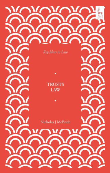 Key Ideas In Trusts Law (Key Ideas In Law)