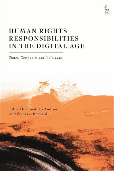Human Rights Responsibilities In The Digital Age: States, Companies And Individuals