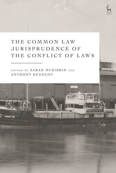 The Common Law Jurisprudence Of The Conflict Of Laws