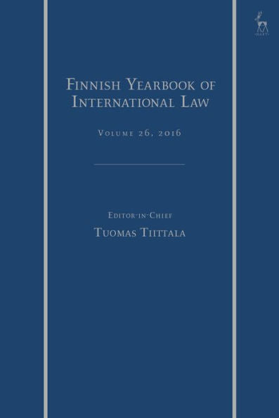 The Finnish Yearbook Of International Law, Vol 26, 2016