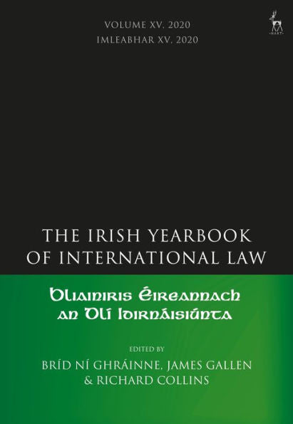 The Irish Yearbook Of International Law, Volume 15, 2020