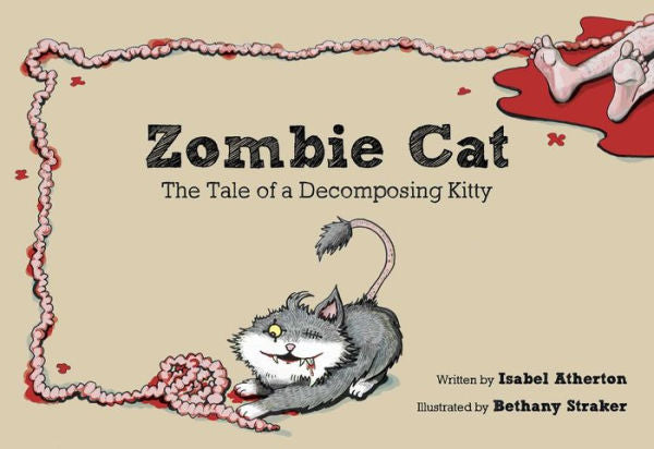 Zombie Cat: The Tale Of A Decomposing Kitty