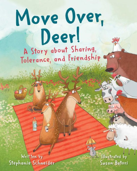 Move Over, Deer!: A Story About Sharing, Tolerance, And Friendship