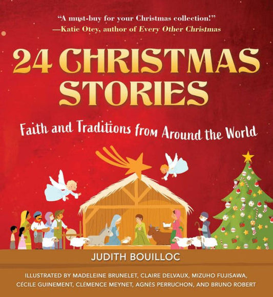 24 Christmas Stories: Faith And Traditions From Around The World