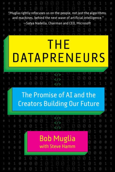 The Datapreneurs: The Promise Of Ai And The Creators Building Our Future