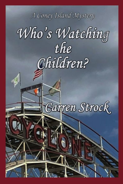 Who's Watching The Children? (Coney Island Mysteries)