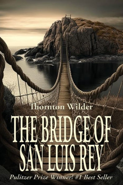 The Bridge Of San Luis Rey