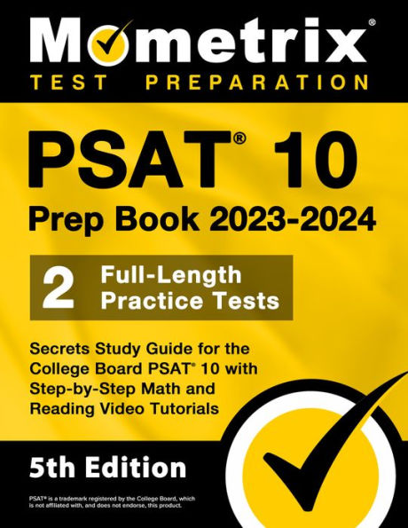 Libro de preparación para Psat 10 2023 y 2024: 2 pruebas de práctica completas, guía de estudio de secretos para College Board Psat 10 con tutoriales en vídeo paso a paso de lectura y matemáticas: quinta edición