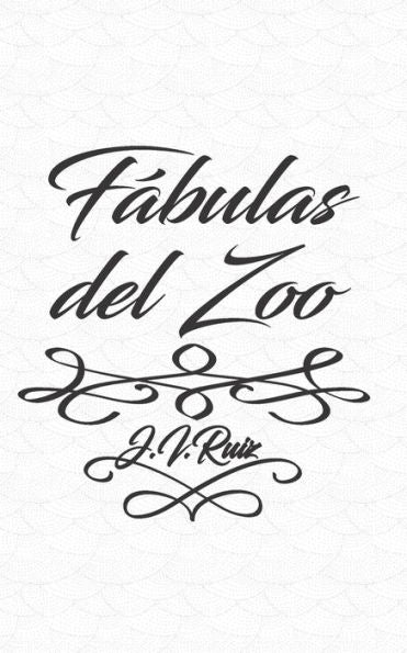 Fábulas Del Zoo (Spanish Edition)