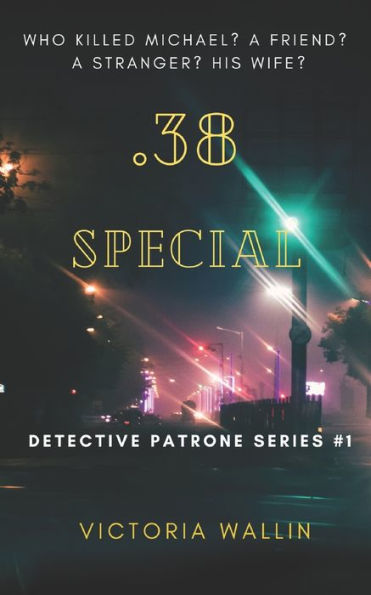 .38 Special: Detective Patrone Series