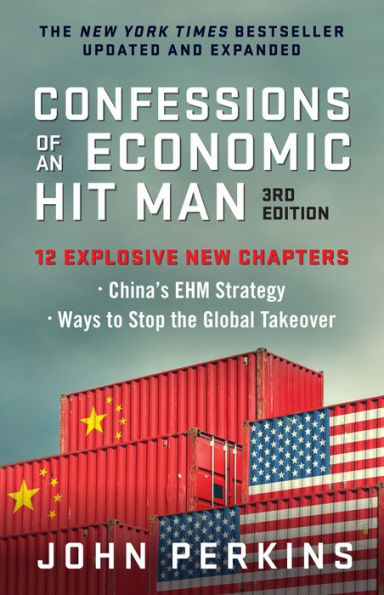 Confessions Of An Economic Hit Man, 3Rd Edition