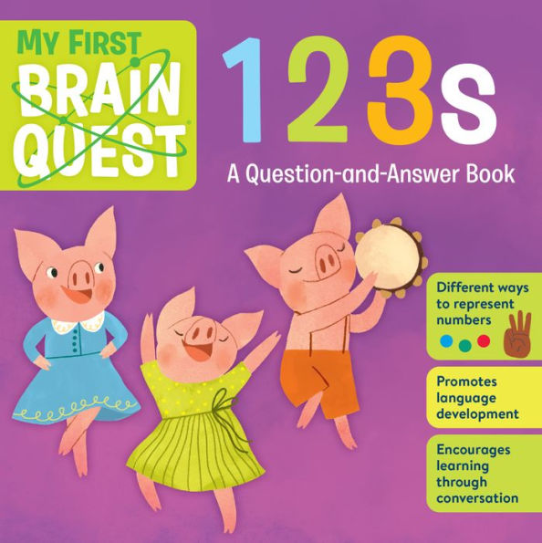 My First Brain Quest 123S: A Question-And-Answer Book (Brain Quest Board Books, 2)