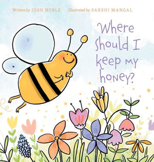 Where Should I Keep My Honey? - 9781525539299