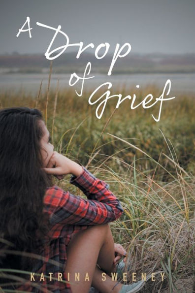 A Drop Of Grief