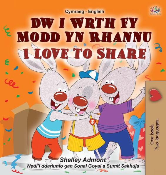 I Love To Share (Welsh English Bilingual Children'S Book) (Welsh English Bilingual Collection) (Welsh Edition)