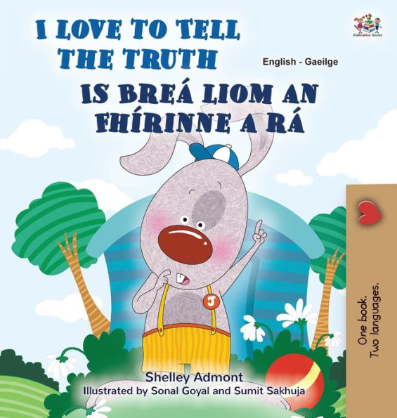 I Love To Tell The Truth (English Irish Bilingual Children'S Book) (English Irish Bilingual Collection) (Irish Edition)