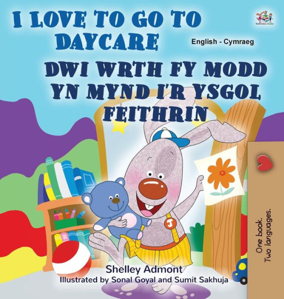 I Love To Go To Daycare (English Welsh Bilingual Book For Children) (English Welsh Bilingual Collection) (Welsh Edition)