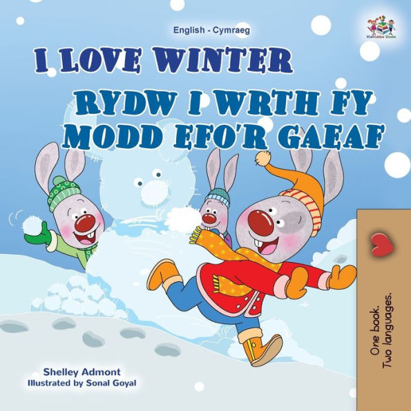 I Love Winter (English Welsh Bilingual Children'S Book) (English Welsh Bilingual Collection) (Welsh Edition)