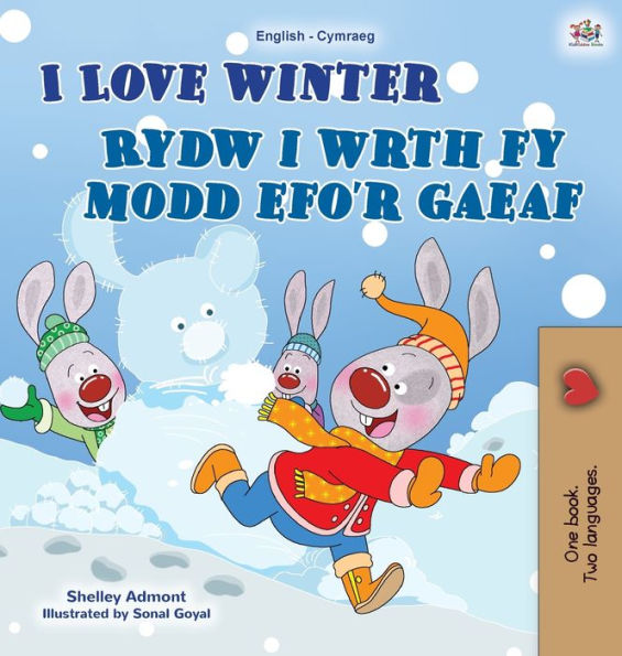 I Love Winter (English Welsh Bilingual Children'S Book) (English Welsh Bilingual Collection) (Welsh Edition)