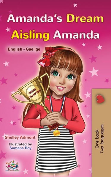 Amanda'S Dream (English Irish Bilingual Book For Children) (English Irish Bilingual Collection) (Irish Edition)