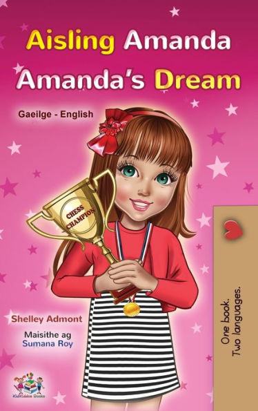 Amanda'S Dream (Irish English Bilingual Book For Kids) (Irish English Bilingual Collection) (Irish Edition)