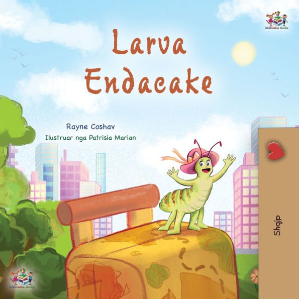 The Traveling Caterpillar (Albanian Children'S Book) (Albanian Bedtime Collection) (Albanian Edition)