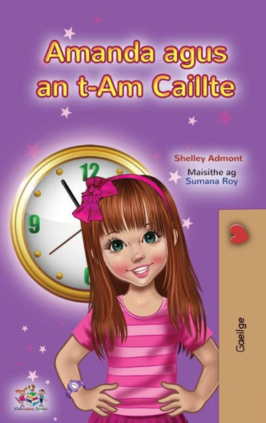 Amanda And The Lost Time (Irish Children'S Book) (Irish Bedtime Collection) (Irish Edition)