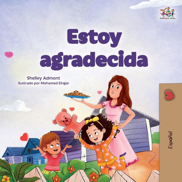 I Am Thankful (Spanish Book For Children) (Spanish Bedtime Collection) (Spanish Edition)