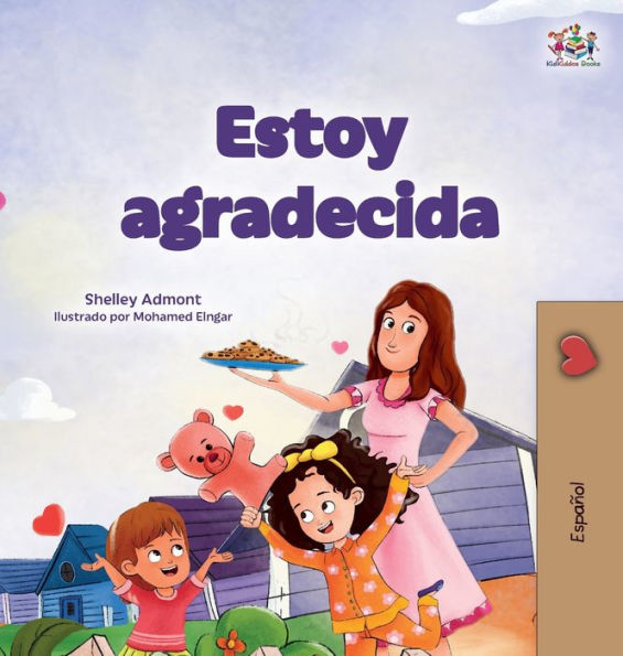 I Am Thankful (Spanish Book For Children) (Spanish Bedtime Collection) (Spanish Edition)