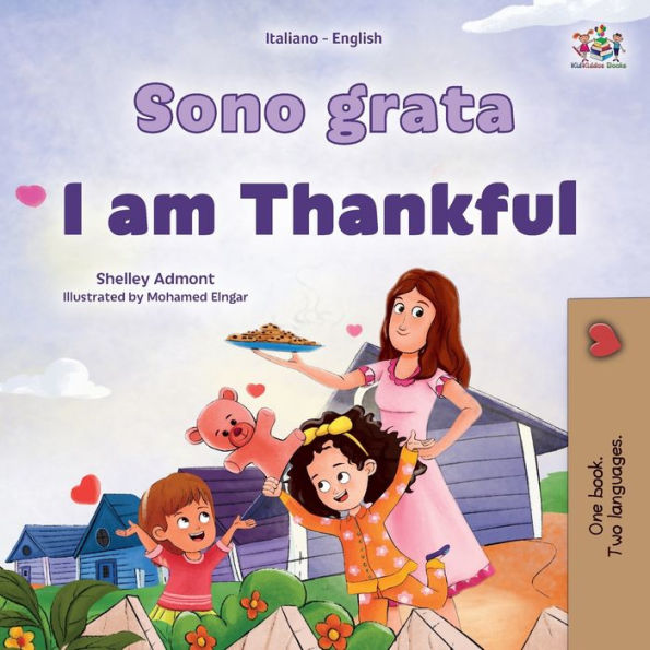 I Am Thankful (Italian English Bilingual Children'S Book) (Italian English Bilingual Collection) (Italian Edition)