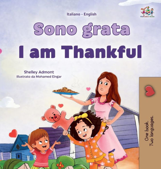 I Am Thankful (Italian English Bilingual Children'S Book) (Italian English Bilingual Collection) (Italian Edition)