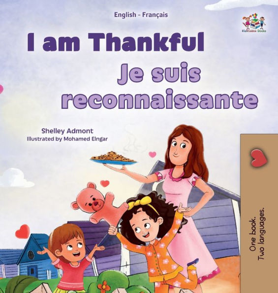 I Am Thankful (English French Bilingual Children'S Book) (English French Bilingual Collection) (Middle French Edition)