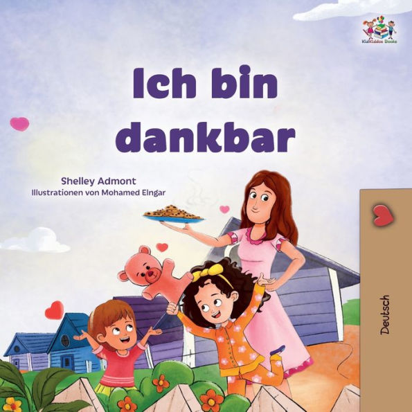 I Am Thankful (German Book For Children) (German Bedtime Collection) (German Edition)