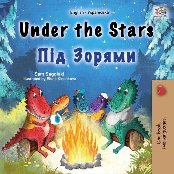 Under The Stars (English Ukrainian Bilingual Children'S Book): Bilingual Children'S Book (English Ukrainian Bilingual Collection) (Ukrainian Edition)
