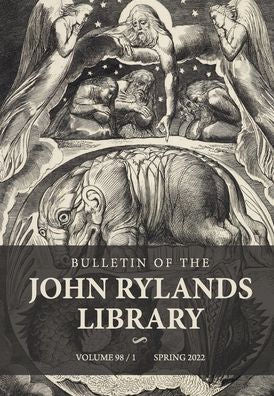 Bulletin Of The John Rylands Library 98/1: The Artist Of The Future Age: William Blake, Neo-Romanticism, Counterculture And Now